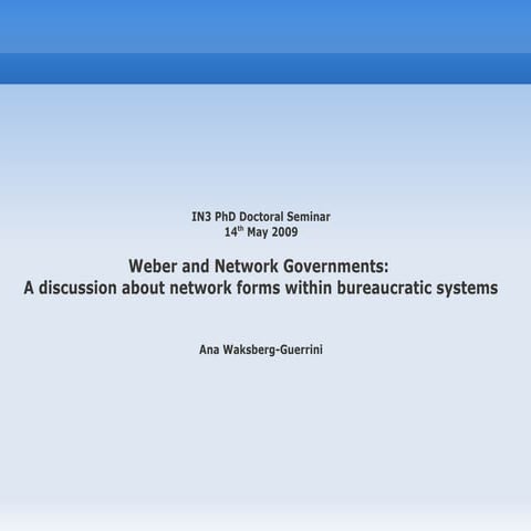 Weber and Network Governments