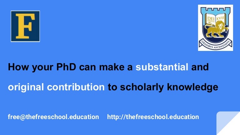PhD substantial original contribution