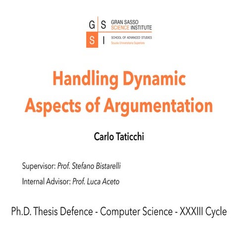 Handling Dynamic Aspects of Argumentation