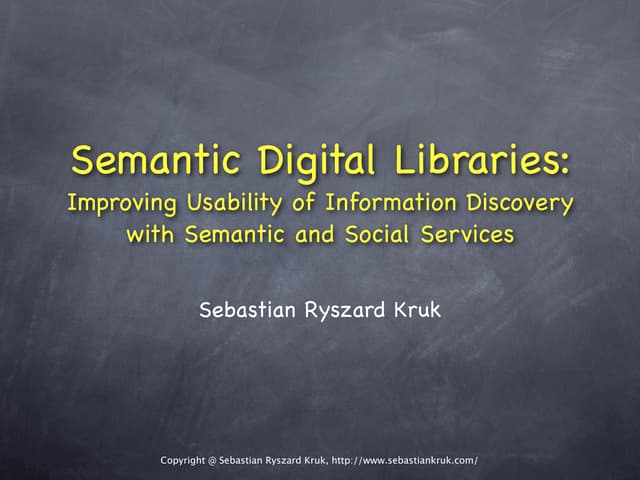 Semantic Digital Libraries