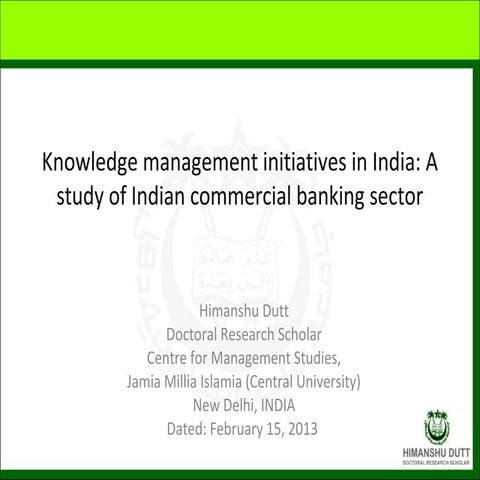Knowledge Management Model for Indian Commercial Banking Sector 