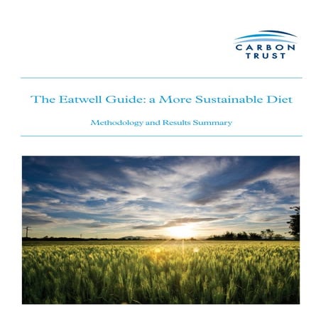 Eat Well Guide : A more sustainable Diet : Carbon Trust UK