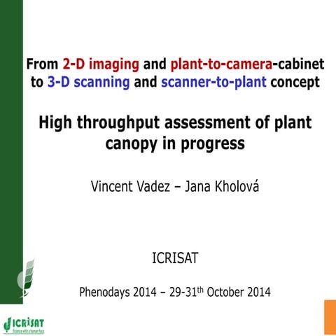 High throughput assessment of plant canopy in progress