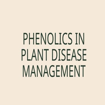 phenol  in plant disease mangement[1]  -  Read-Only.pptx