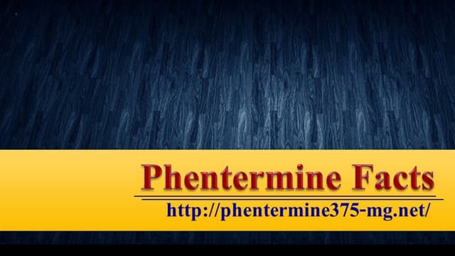Phentermine Facts | PPT