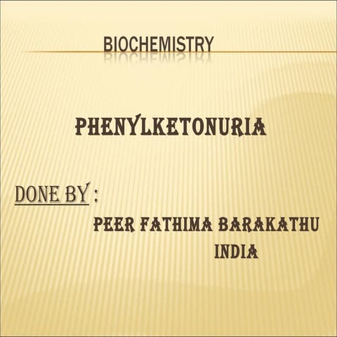 Phenylketonuria Ppt