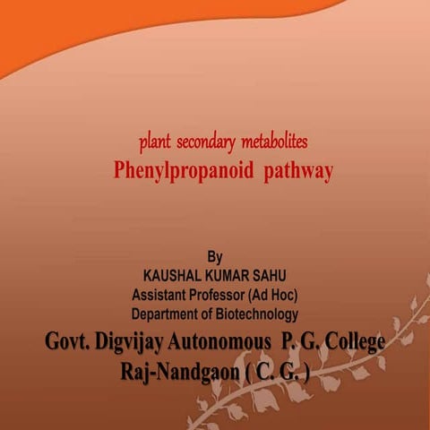 Phenyl propanoid pathway by kk sahu sir