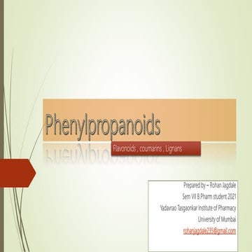 Phenylpropanoids ( Flavonoids, coumarin, lignan )