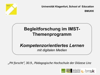 Begleitforschung im IMST-Themeprogramm: Kompetenzorientiertes Lernen mit digi...
