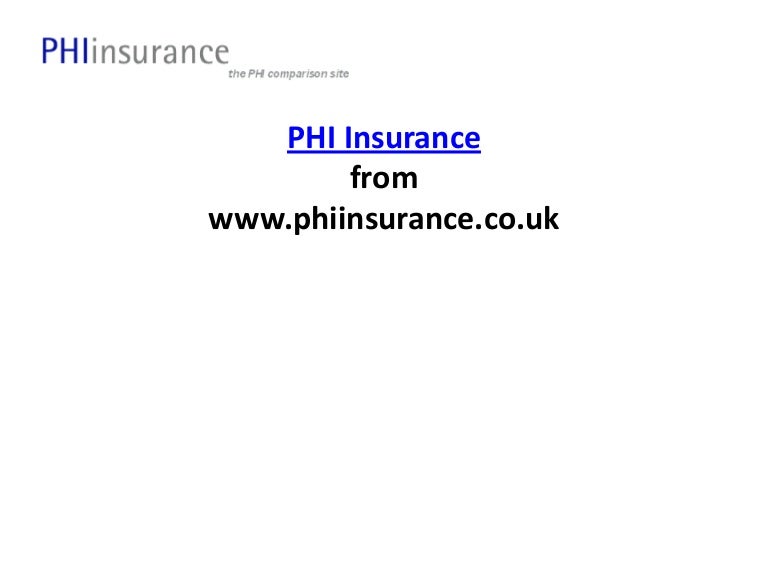 Phi insurance