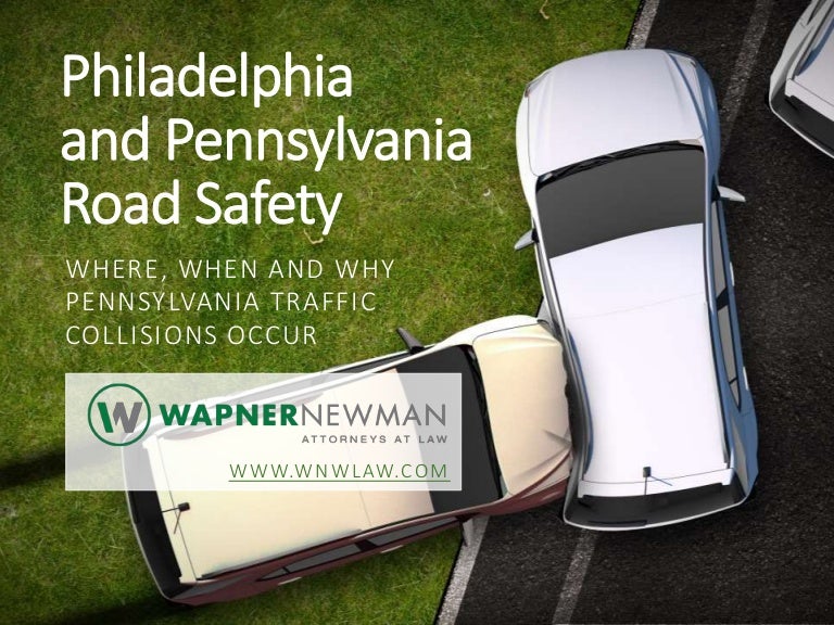 Philadelphia and Pennsylvania Road Safety