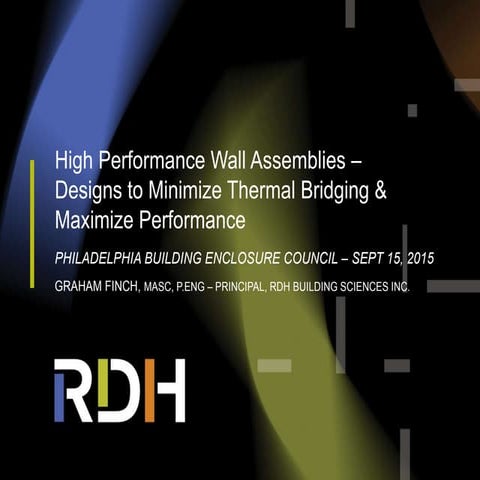 High Performance Walls - Solutions for Thermal Bridging