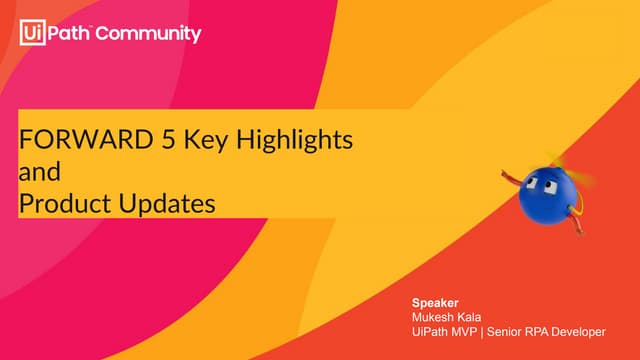 FORWARD 5 Key Highlights and Product Updates - Philadelphia Chapter