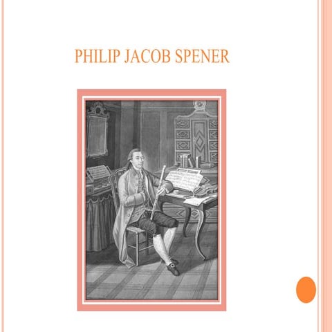 Philip Jacob Spener | PPT