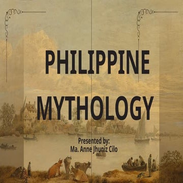 Philippine-Mythology Part 1.pptx Mythology | PPTX