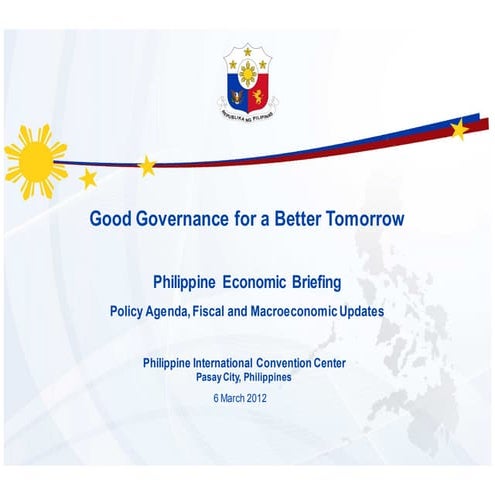 Good Governance For a Better Tomorrow: Year-End Philippine Economic Briefing ...
