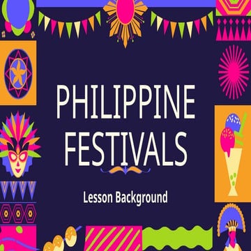 Philippine Festivals Lesson Background.pptx