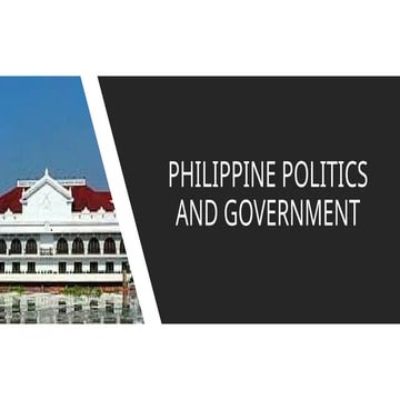 Philippine Politics and governance lesson 1 philippine government.pptx