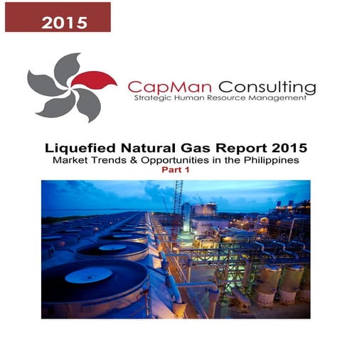 Liquefied Natural Gas Report 2015: Part 1 