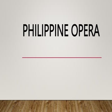 PHILIPPINE OPERA.pptx