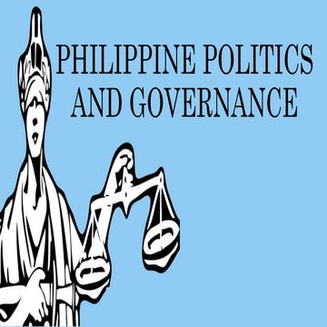 PHILIPPINE POLITICS AND GOVERNANCE 1.pptx