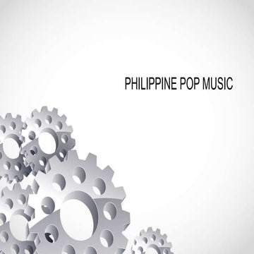 PHILIPPINE POP MUSIC IN THE DIFFERENT PERIOD.pptx