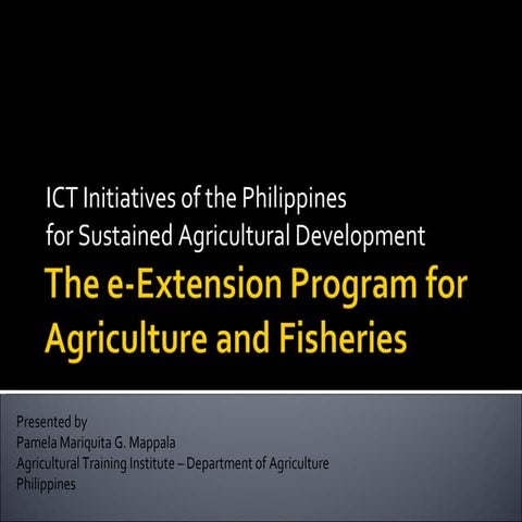 ICT Initiatives of the Philippines for Sustained Agricultural Development: Th...