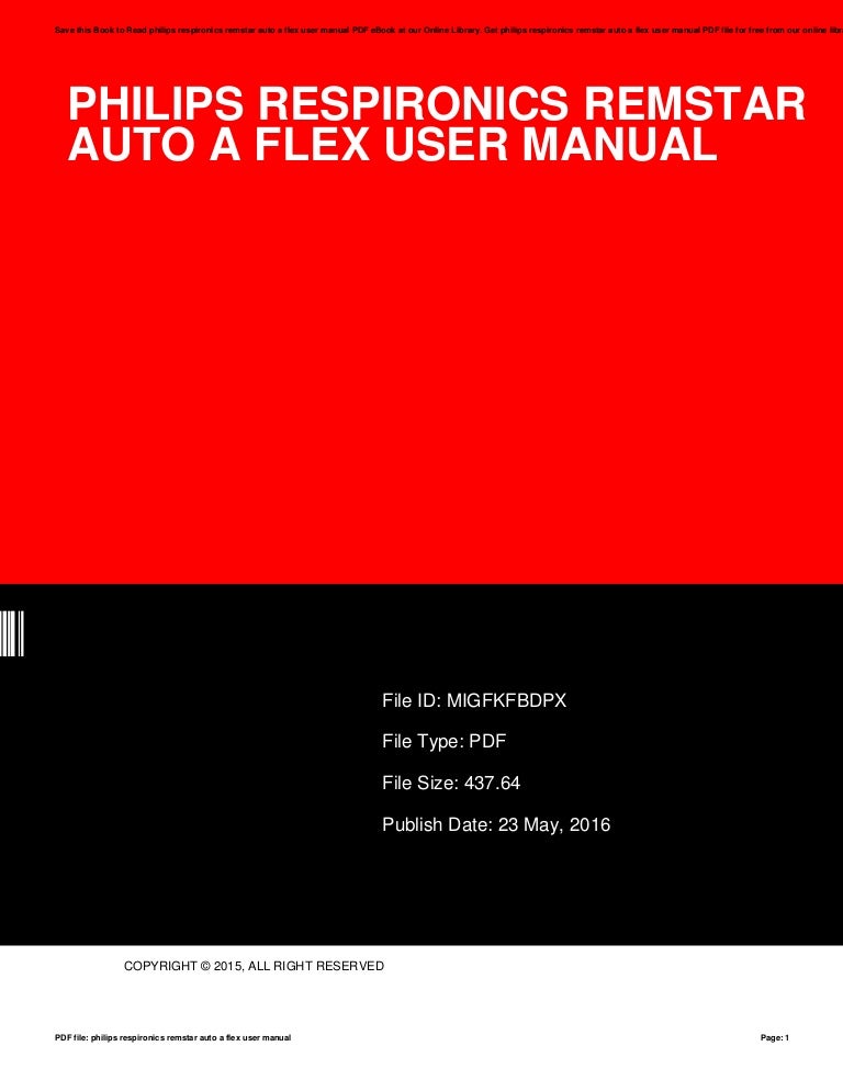 philips respironics remstar auto a-flex manual Philips respironics remstar auto a flex system one humidifier manual.