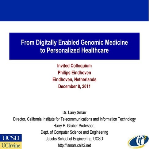 From Digitally Enabled Genomic Medicineto Personalized Healthcare