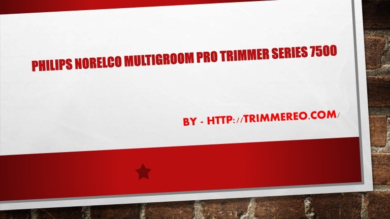 philips norelco multigroom pro trimmer series 7500