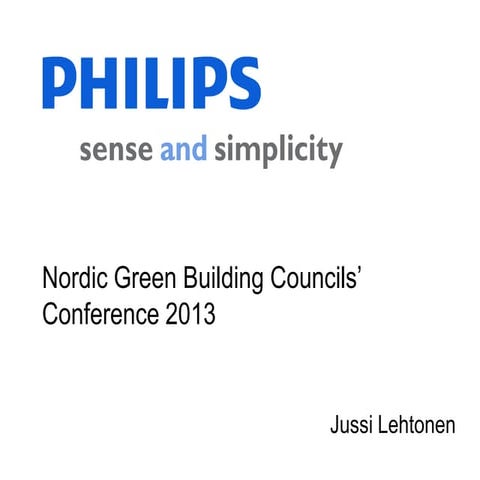 [Nordic GBC Conference 2013] Jussi Lehtonen