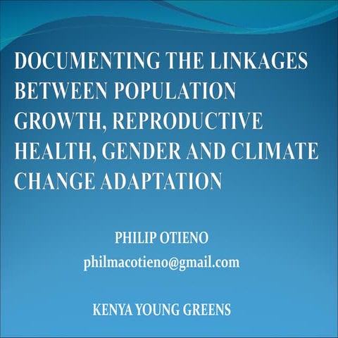 Philip Otieno: Documenting the linkages between population growth, reproducti...