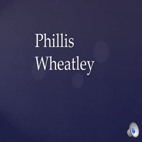 Phillis Wheatley