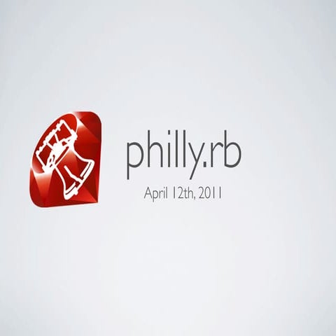 Philly rb 2011-04-12 Intro