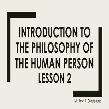 Intro to the Philosophy of the Human Person | PDF