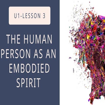 Understanding the Human Person as an Embodied Spirit: Definitions ...