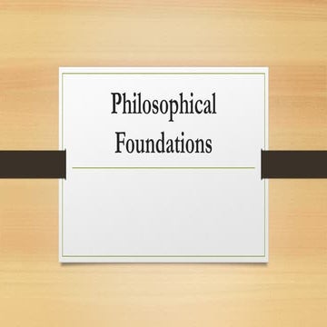 Philosophical Foundations For Maed Pptx