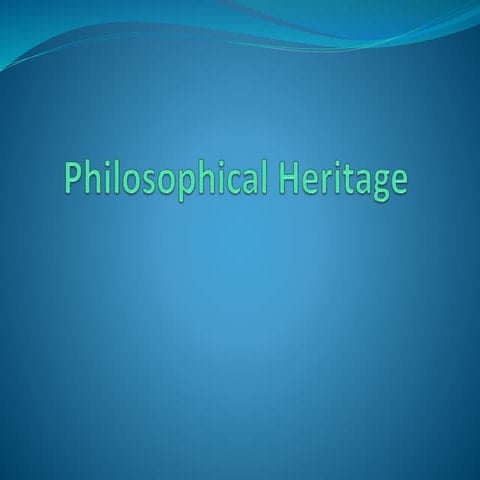Philosophical heritage 