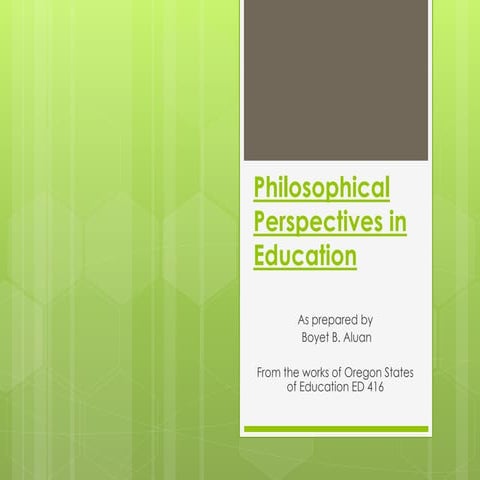 Philosophical perspectives in education2014