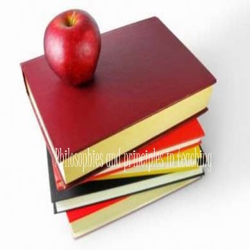 Philosophies and principles in teaching