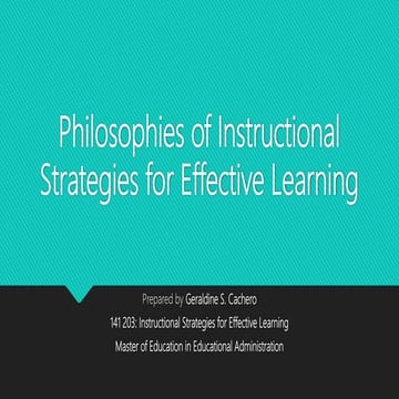 Philosophies of Instructional Strategies for Effective Learning