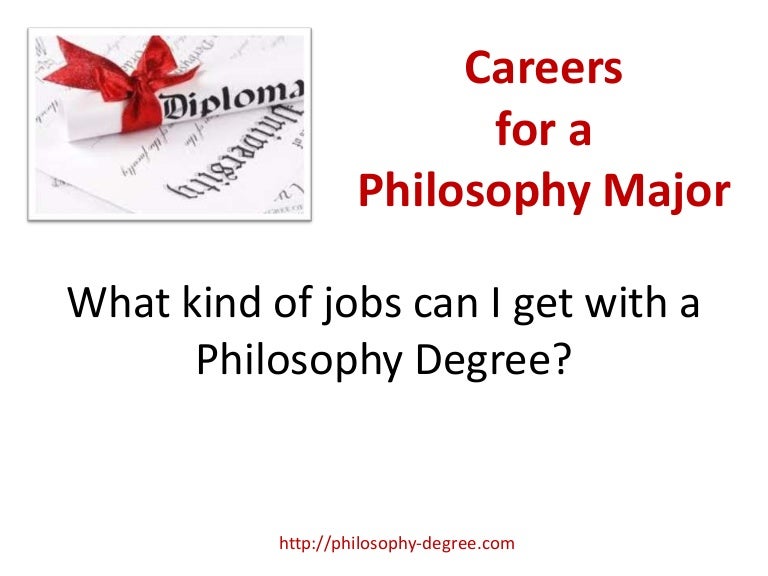 Philosophy Degree Careers - Philosophy 120108160939 Phpapp02 Thumbnail 4