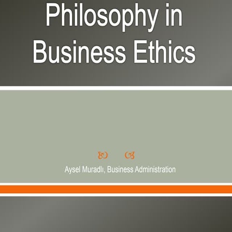 Philosophy in Business Ethics