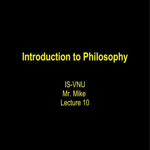 Philosophy lecture 10