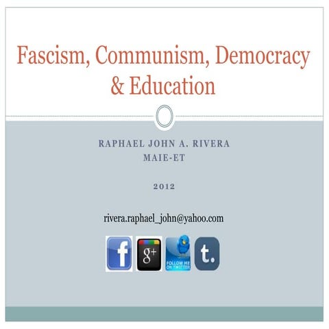Fascism Communism and Democracy and Education