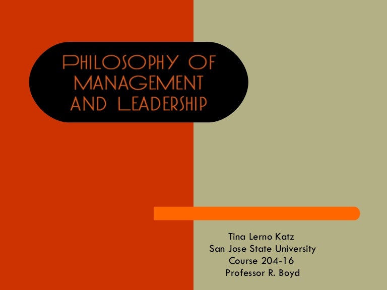 Philosophy Of Management And Leadership
