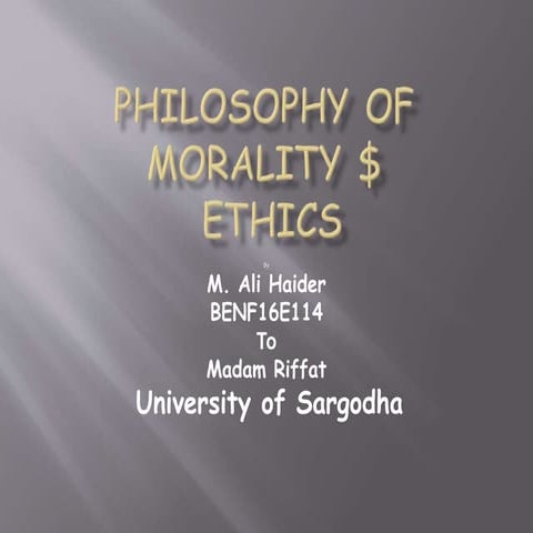 Philosophy of morality and ethics