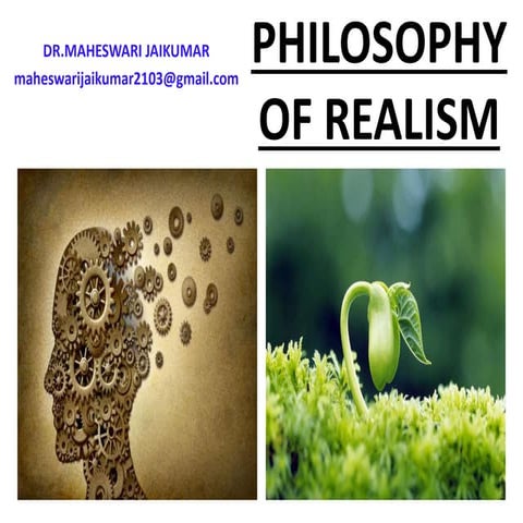 PHILOSOPHY OF REALISM & EDUCATION