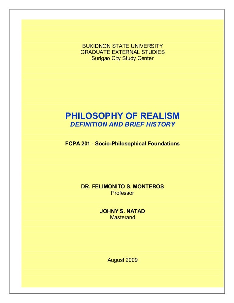 Philosophy Of Realism Defination And Brief History