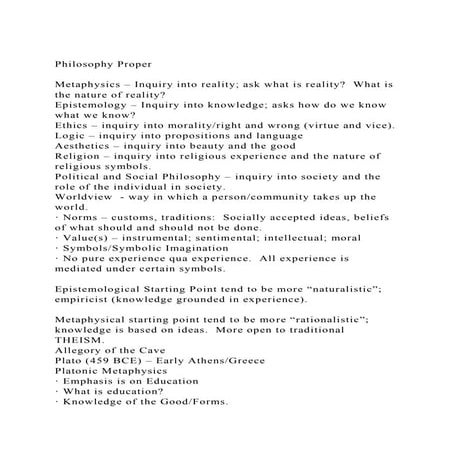 Philosophy ProperMetaphysics – Inquiry into reality; ask what .docx